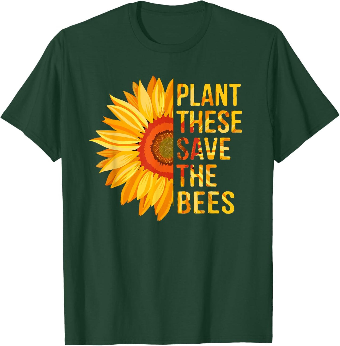 Plant These Save The Bees Sunflower Gardener Gifts Gardening T-Shirt - T-Shirt | Forest