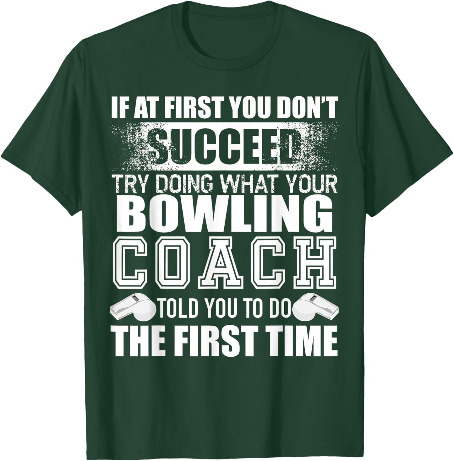 Funny Bowling Coach Thank You Gift Coaches T-Shirt - T-Shirt | Forest