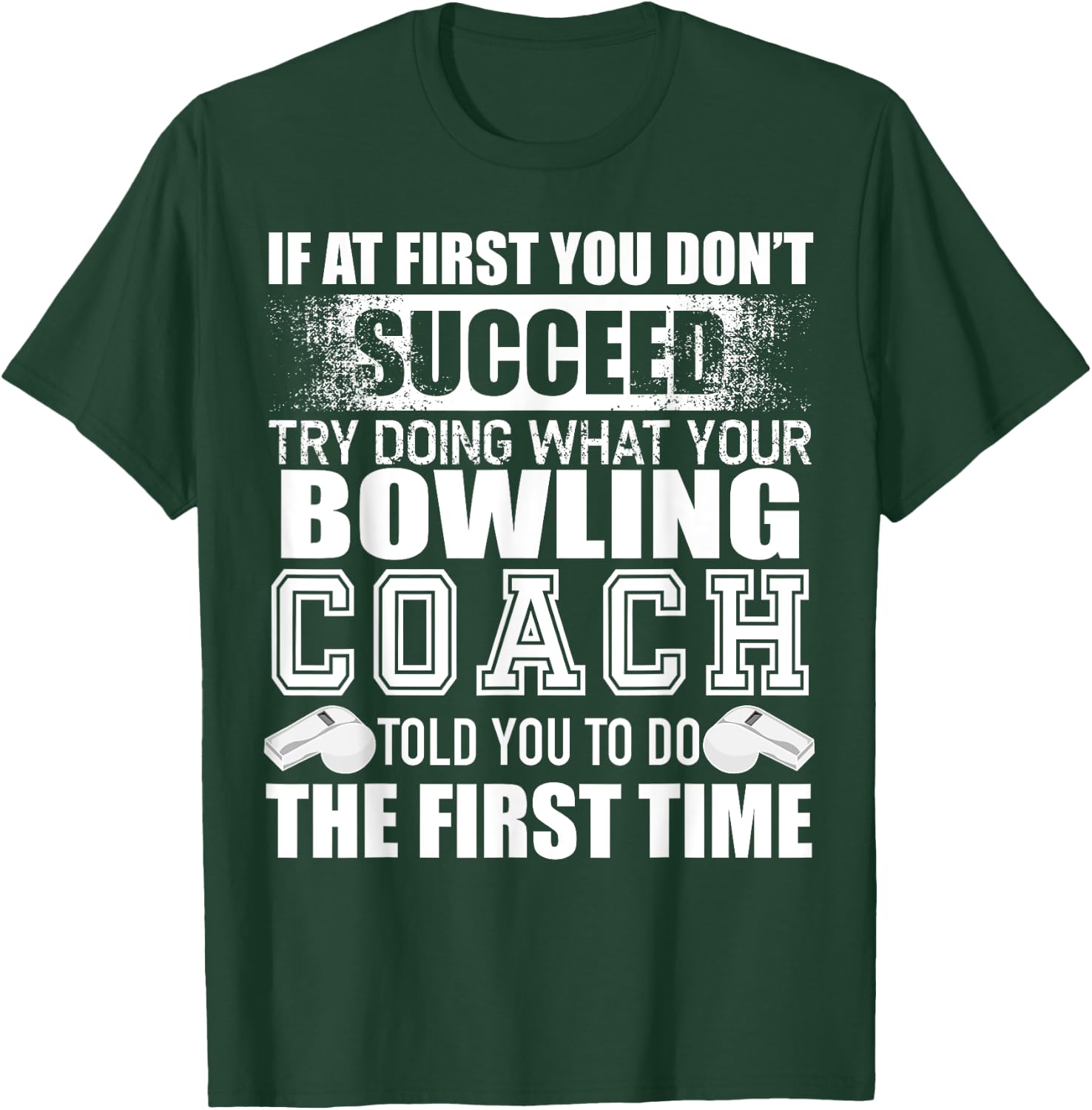 Funny Bowling Coach Thank You Gift Coaches T-Shirt - T-Shirt | Forest