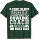 Funny Bowling Coach Thank You Gift Coaches T-Shirt - T-Shirt | Forest