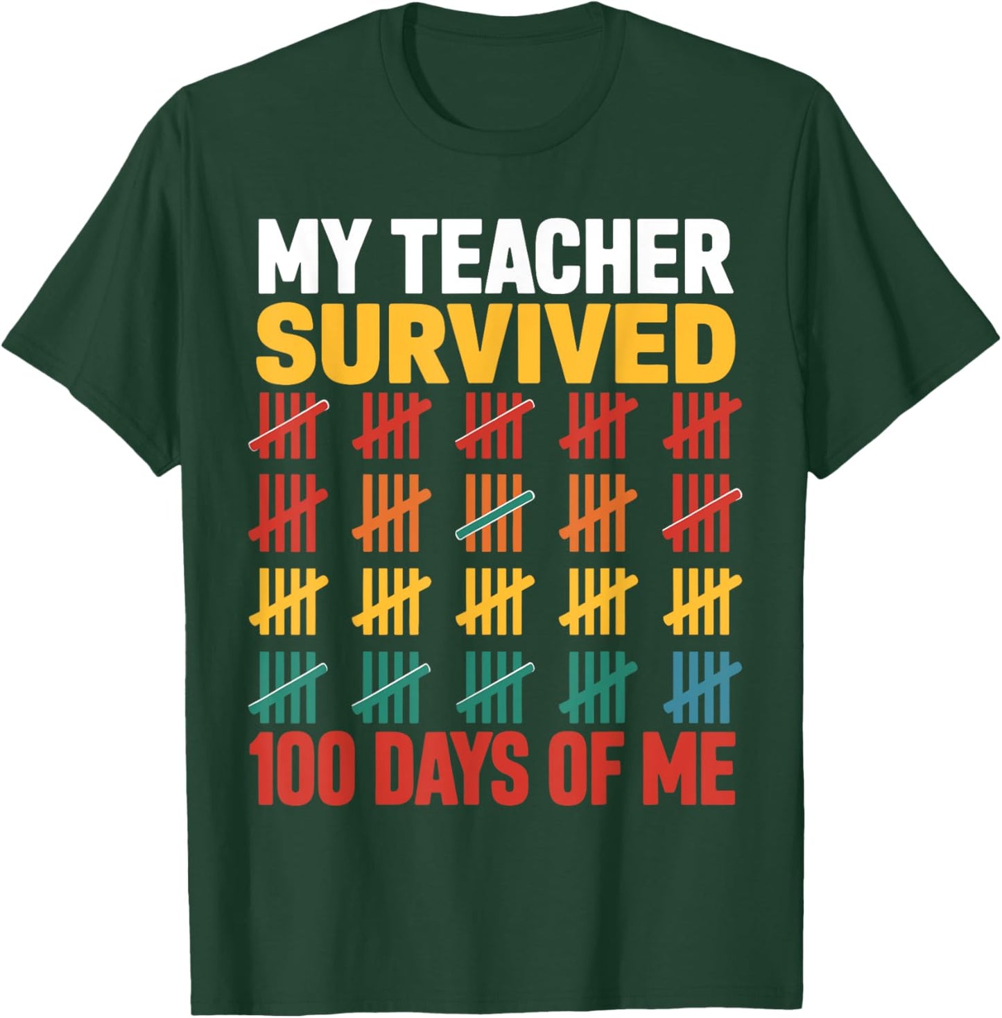 My Teacher Survived 100 Days Of Me 100 Days of School Kids T-Shirt - T-Shirt | Forest
