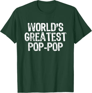 World's Greatest Pop-Pop Funny Family Cool PopPop T-Shirt - T-Shirt | Forest