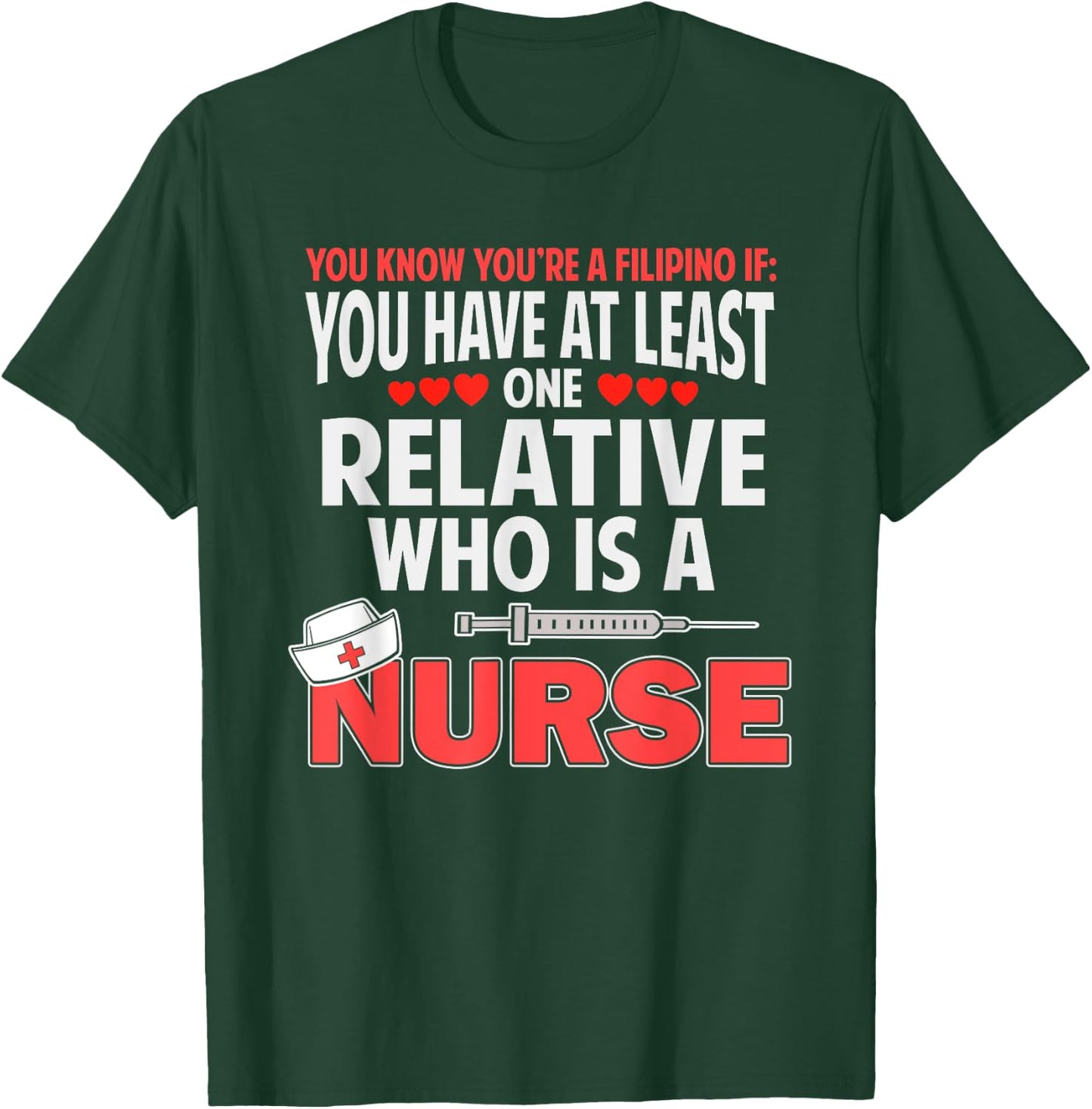 Filipino Nurse Funny Saying Philippines Pinoy Men Women T-Shirt - T-Shirt | Forest