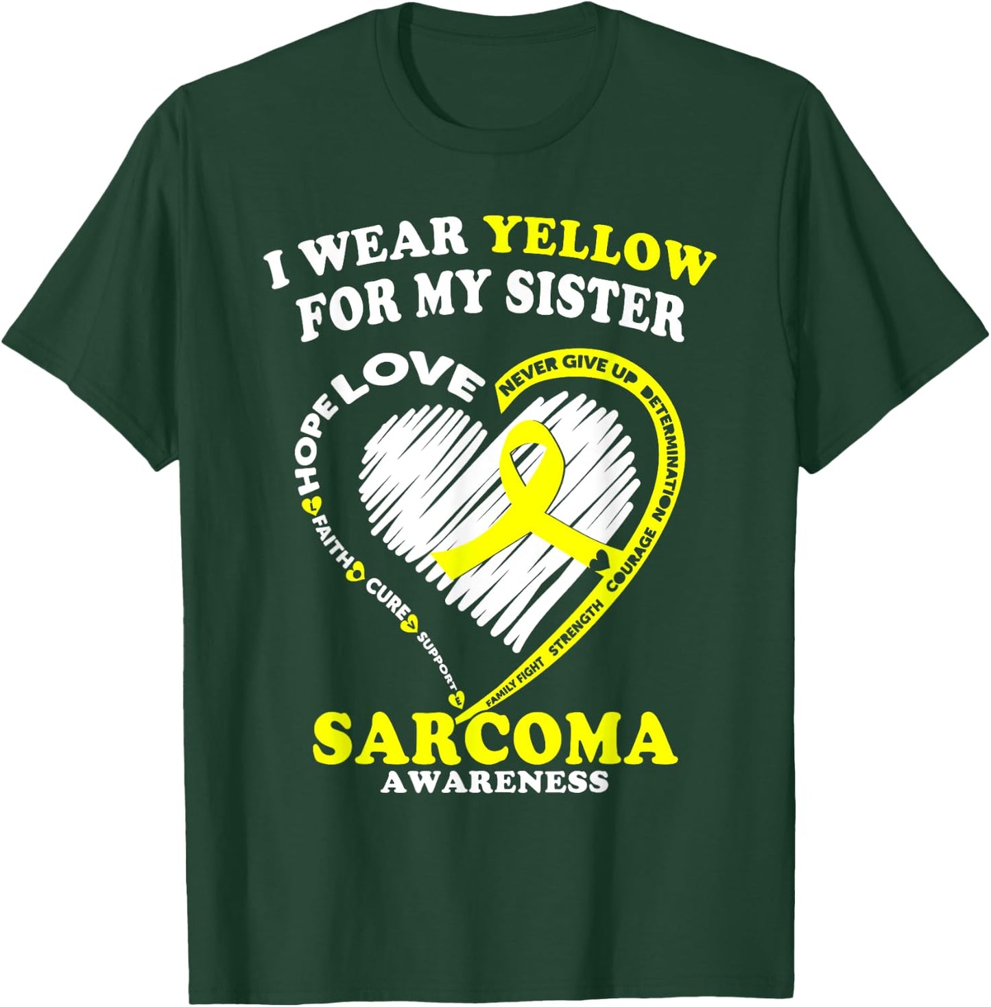 Sarcoma Awareness T Shirt - I Wear Yellow For My Sister T-Shirt - T-Shirt | Forest