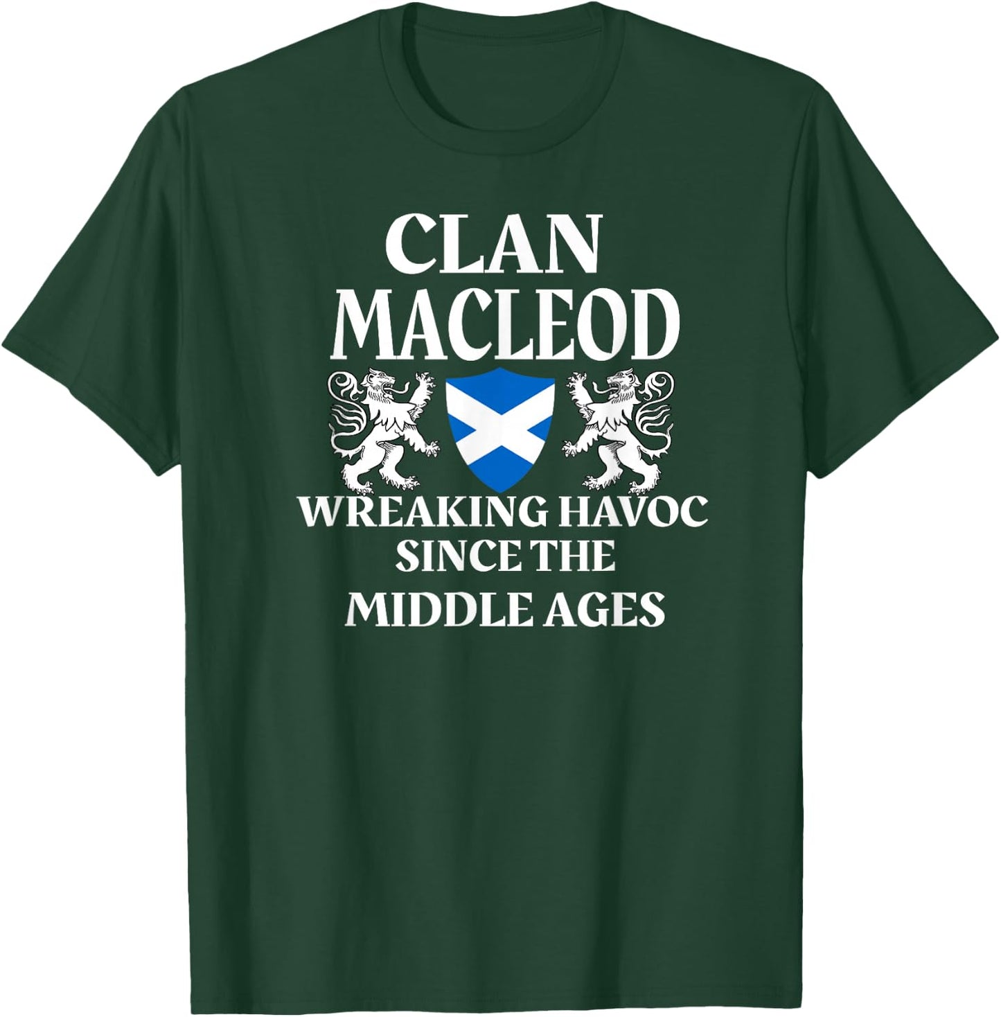 MacLeod Scottish Family Clan Scotland Name T-Shirt - T-Shirt | Forest