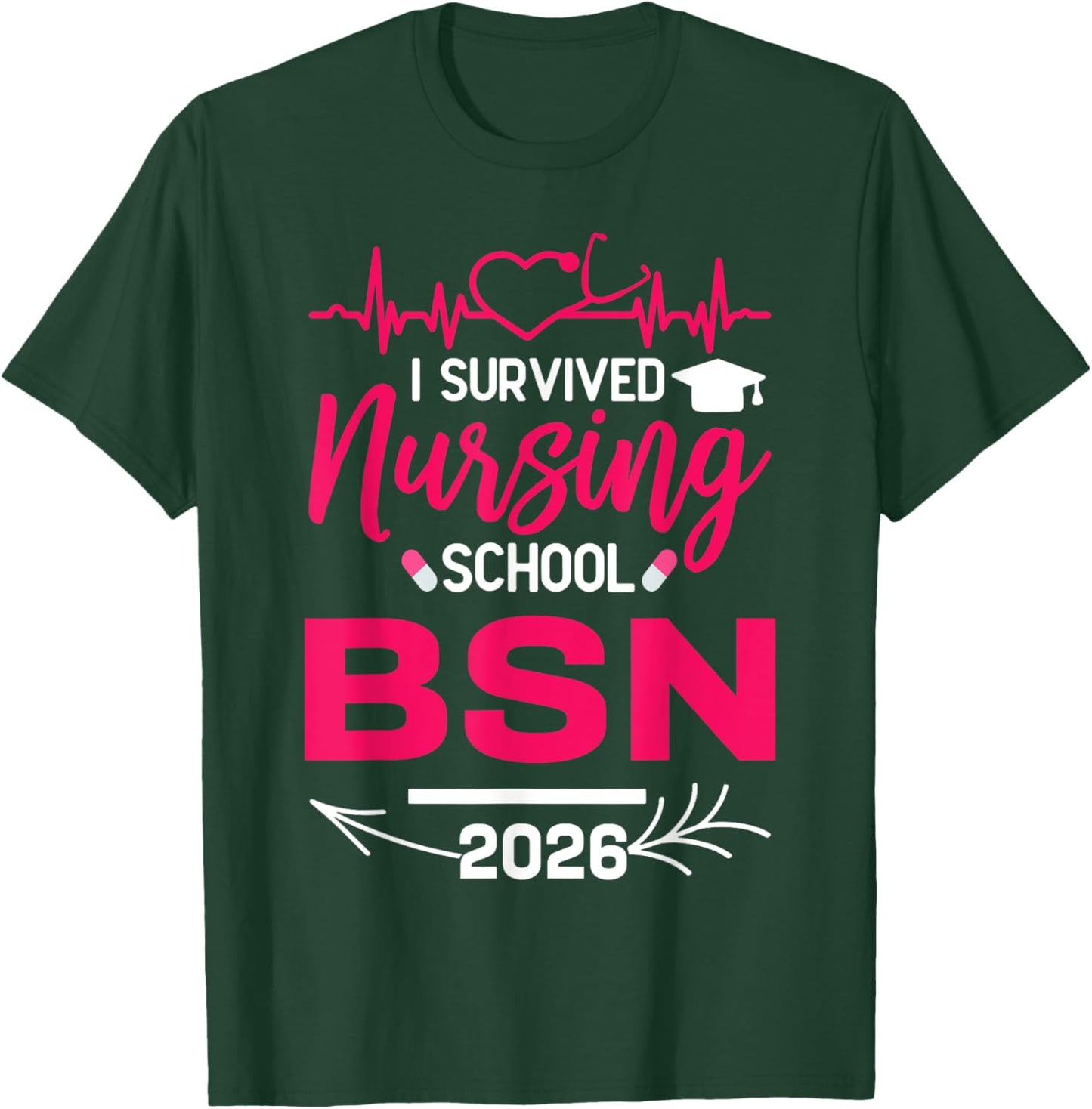 Nurse Est 2026 Rn Nursing School Graduation Graduate BSN T-Shirt - T-Shirt | Forest