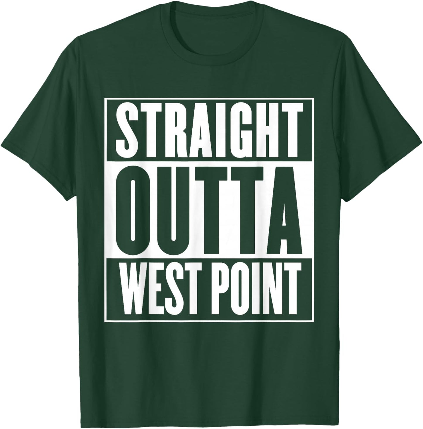 West Point - Straight Outta West Point T-Shirt - T-Shirt | Forest