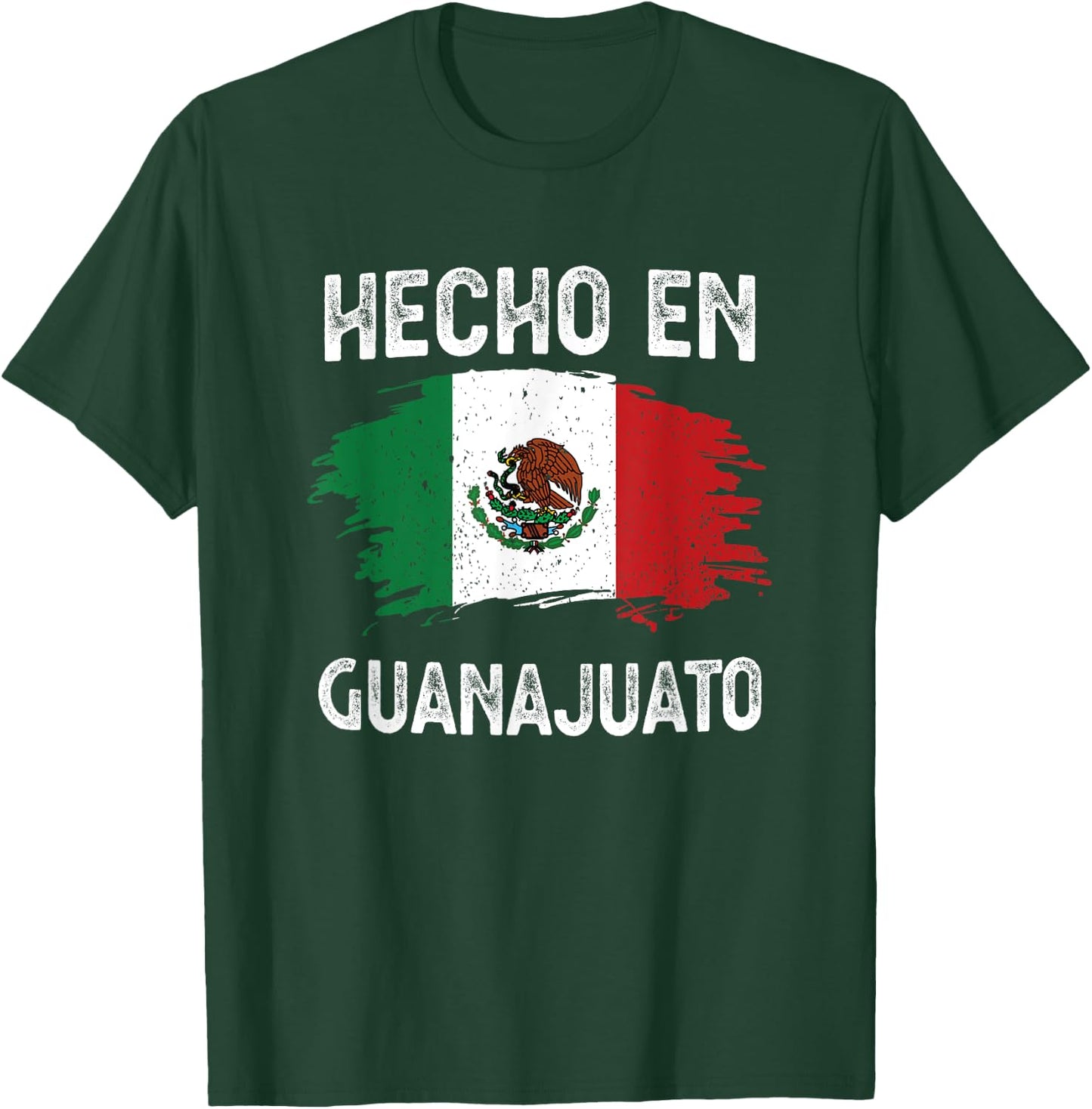 Hecho en Guanajuato T-Shirt - T-Shirt | Forest