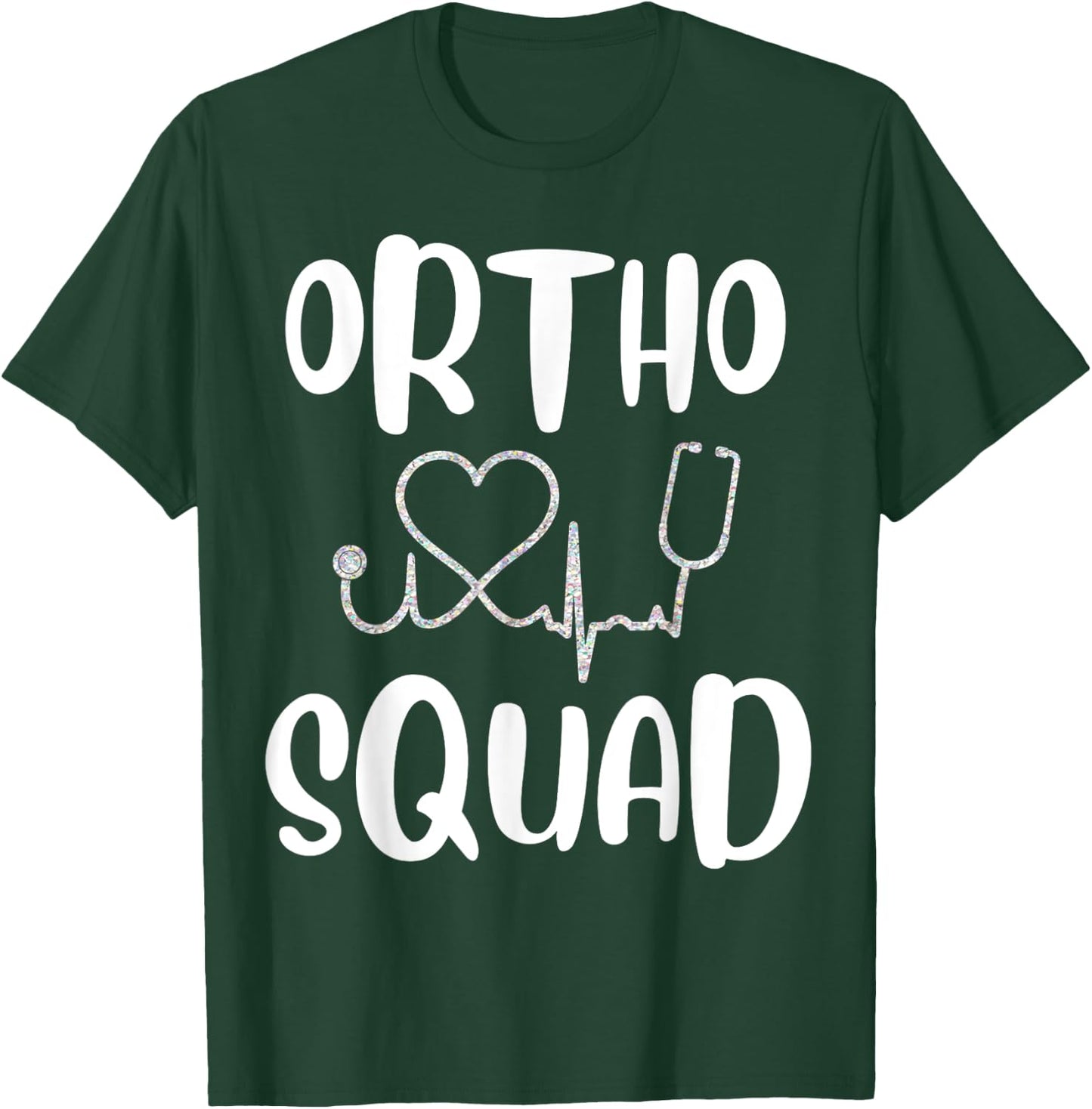 Ortho Squad cute orthopedic Doctor nurse Assistant gift T-Shirt - T-Shirt | Forest