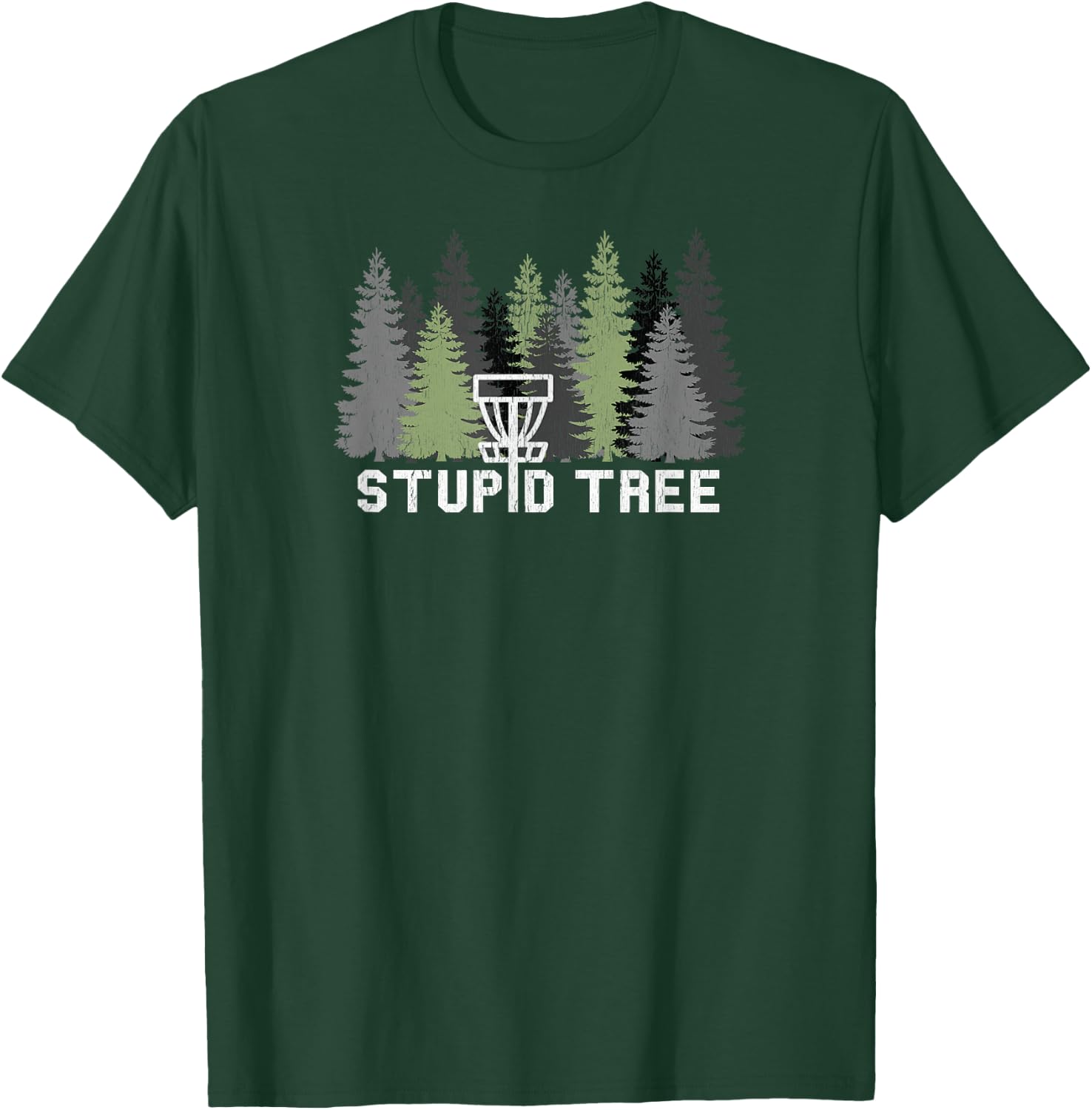 Stupid Tree Funny Disc Golf Frolf T-Shirt - T-Shirt | Forest