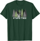 Stupid Tree Funny Disc Golf Frolf T-Shirt - T-Shirt | Forest