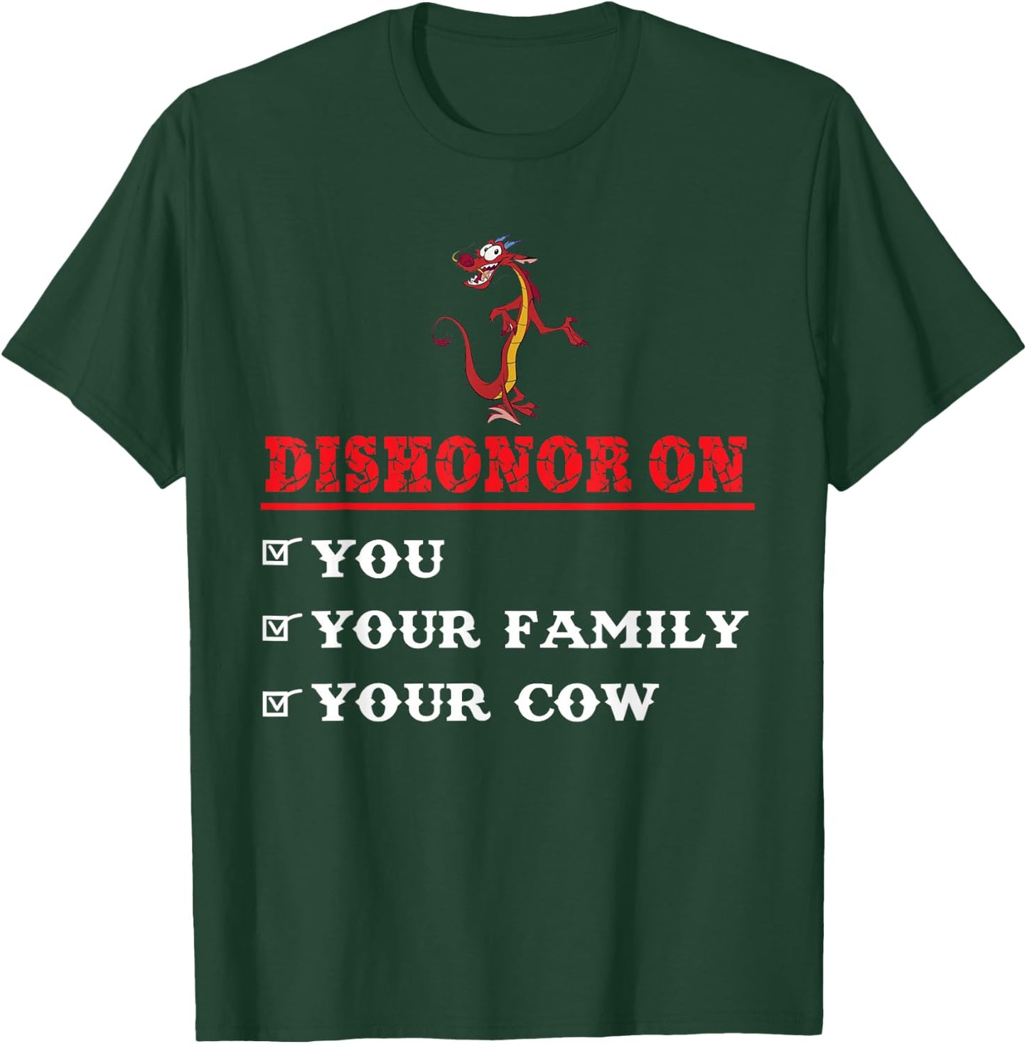 Dishonor On You Your Family Your Cow Shirt T-Shirt - T-Shirt | Forest