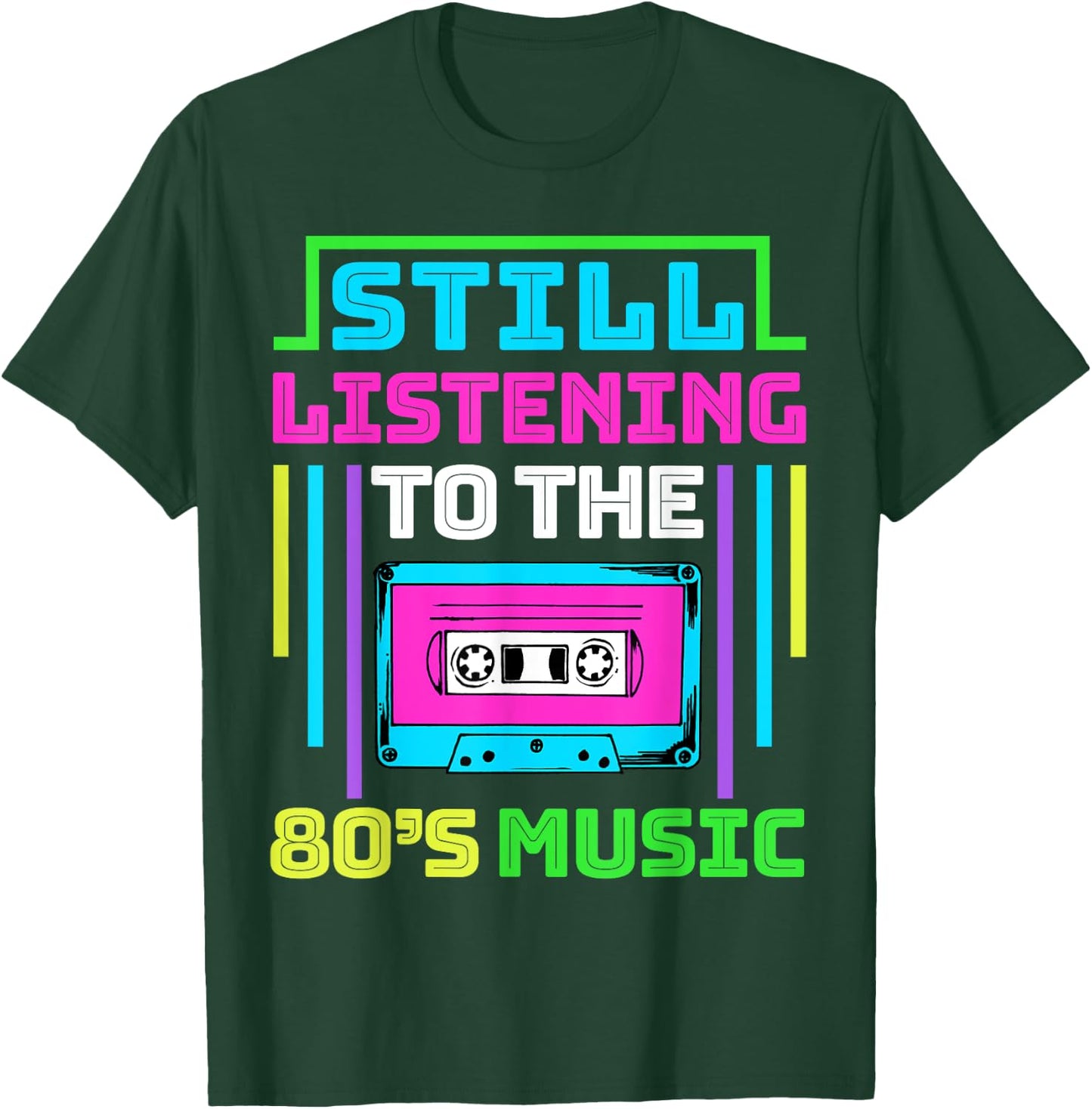 80s Music for a 80s Music Lover T-Shirt - T-Shirt | Forest
