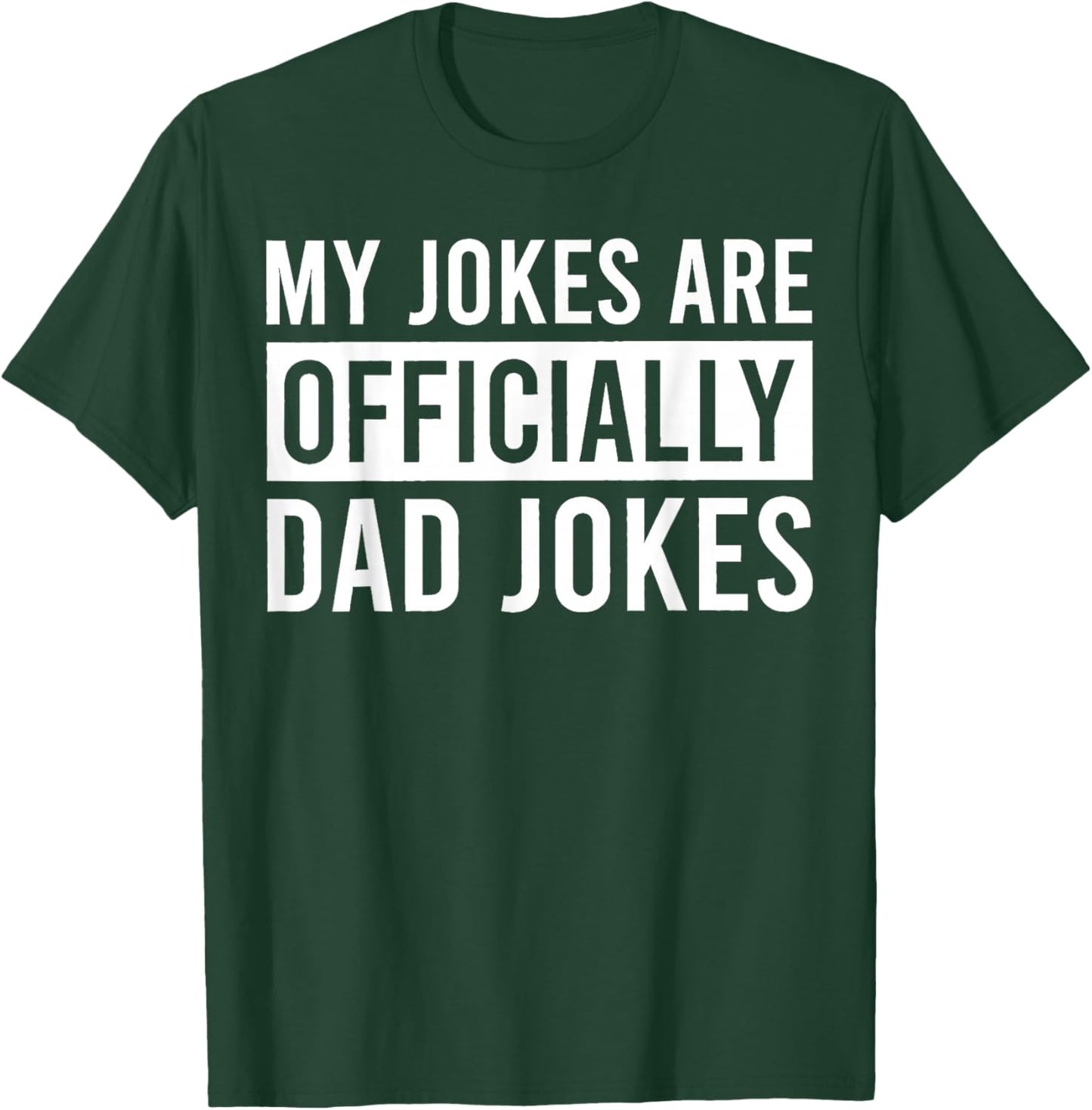 My Jokes are Officially Dad Joke Baby Expecting Dad T-Shirt - T-Shirt | Forest