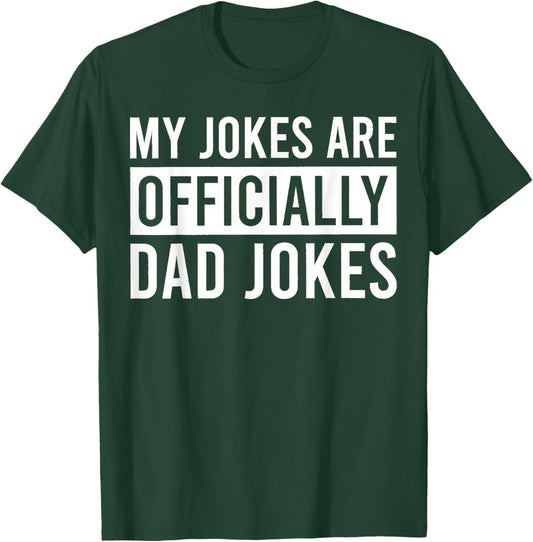My Jokes are Officially Dad Joke Baby Expecting Dad T-Shirt - T-Shirt | Forest