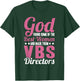 VBS Team Vacation Bible School Week Squad VBS Director T-Shirt - T-Shirt | Forest