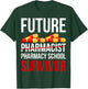 Funny Future Pharmacist Pharmacy School Survivor Gift T-Shirt - T-Shirt | Forest