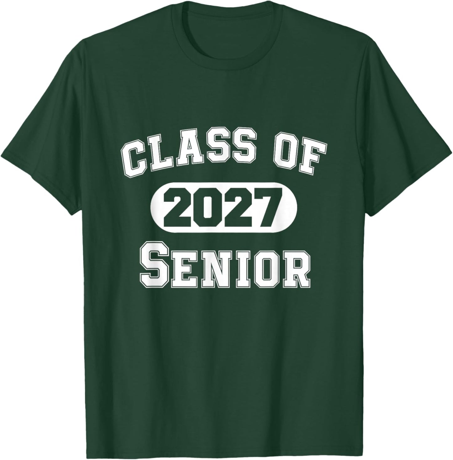 Senior 2027 Class of 2027 Seniors Graduation 2027 Senior 27 T-Shirt - T-Shirt | Forest
