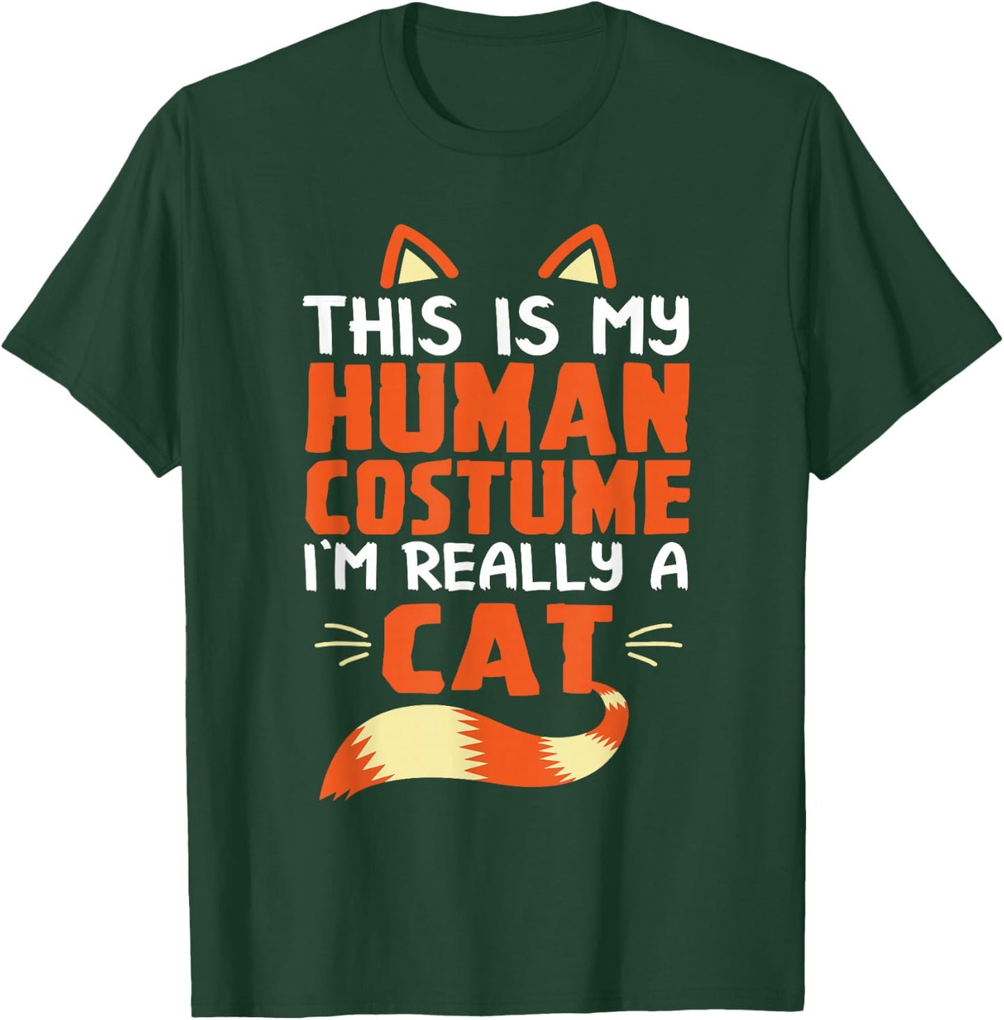 This Is My Human Costume I'm Really A Cat Halloween T-Shirt - T-Shirt | Forest