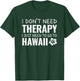 Hawaiian Vacation, Hawaii Souvenir gift T Shirt T-Shirt - T-Shirt | Forest