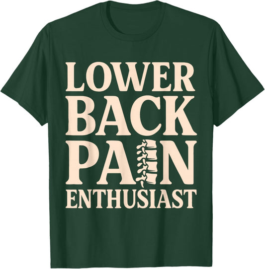 Lower Back Pain Enthusiast – Funny Spine Minimal T-Shirt - T-Shirt | Forest