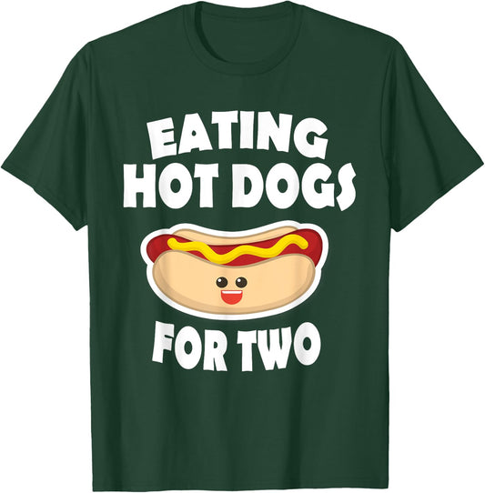 Eating Hot Dogs For Two Pregnant Funny Shirts Mom To Be T-Shirt - T-Shirt | Forest