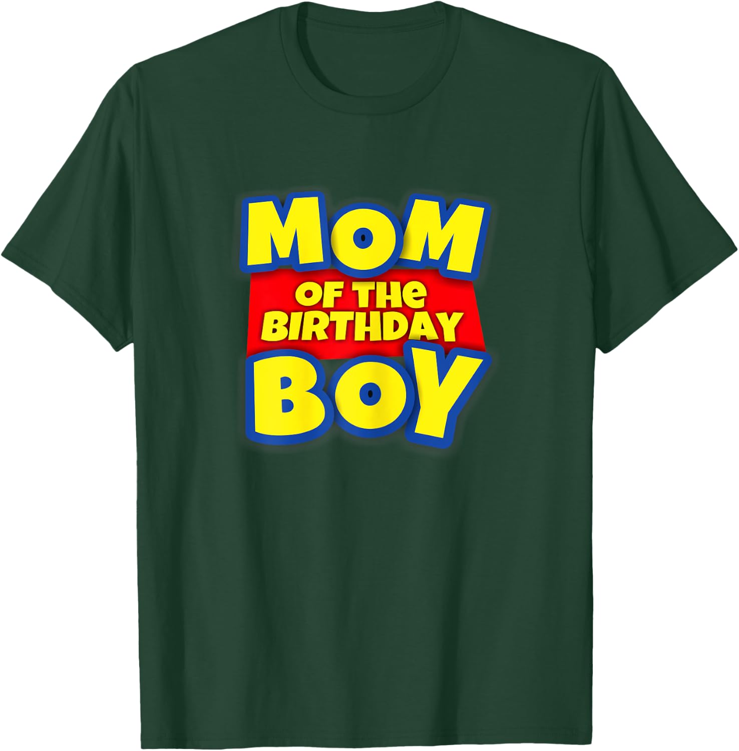 Mom Of The Toy Birthday Boy Gift T-Shirt - T-Shirt | Forest