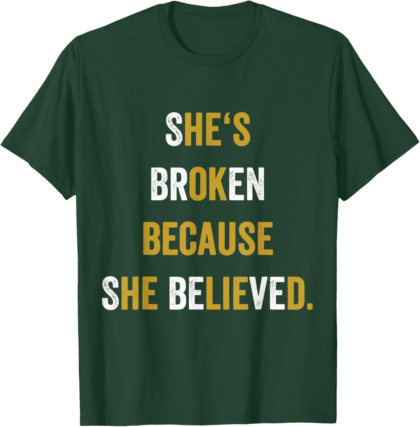 Funny Sbeve He Lied Cheating She Believed Meme Gift T-Shirt - T-Shirt | Forest