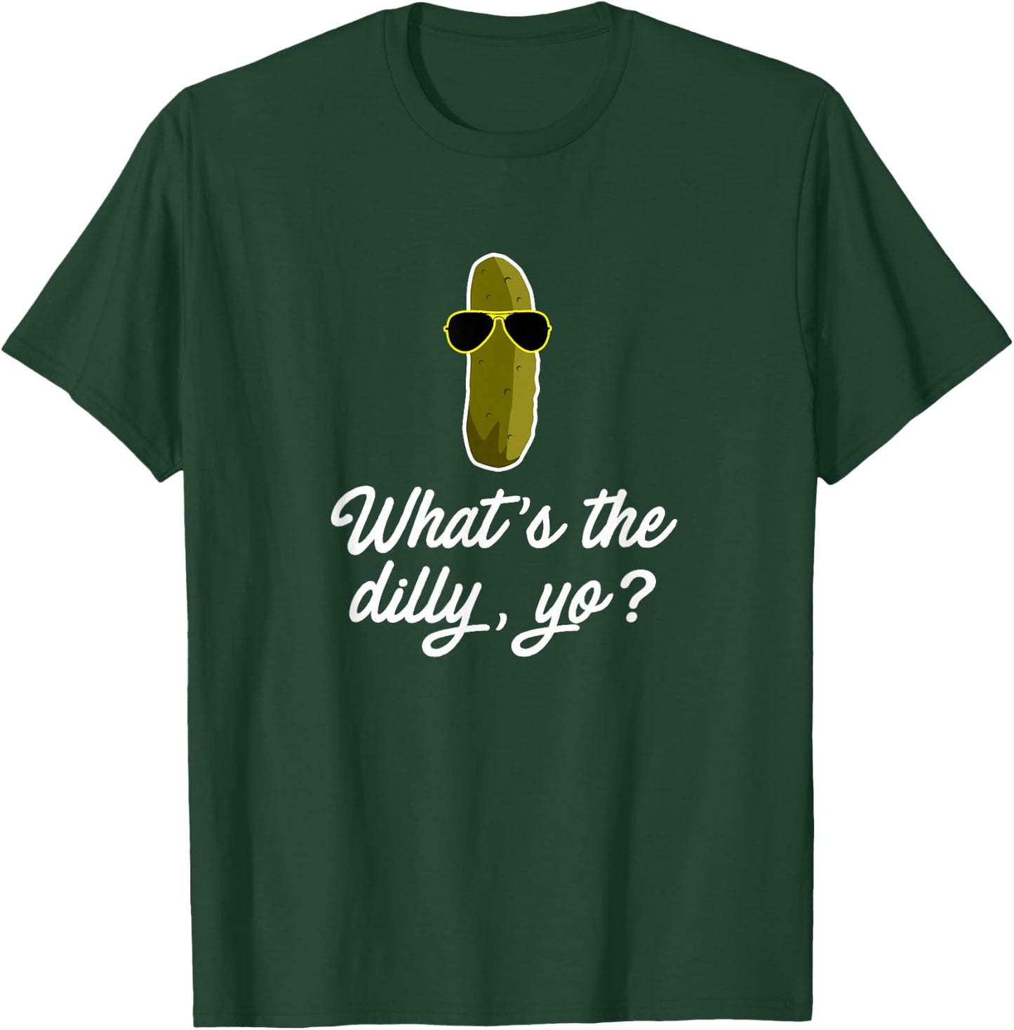 Funny Pickle Shirt Whats the Dilly Yo Food Gift T-Shirt - T-Shirt | Forest