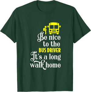 Funny School Bus Driver T-Shirt - T-Shirt | Forest