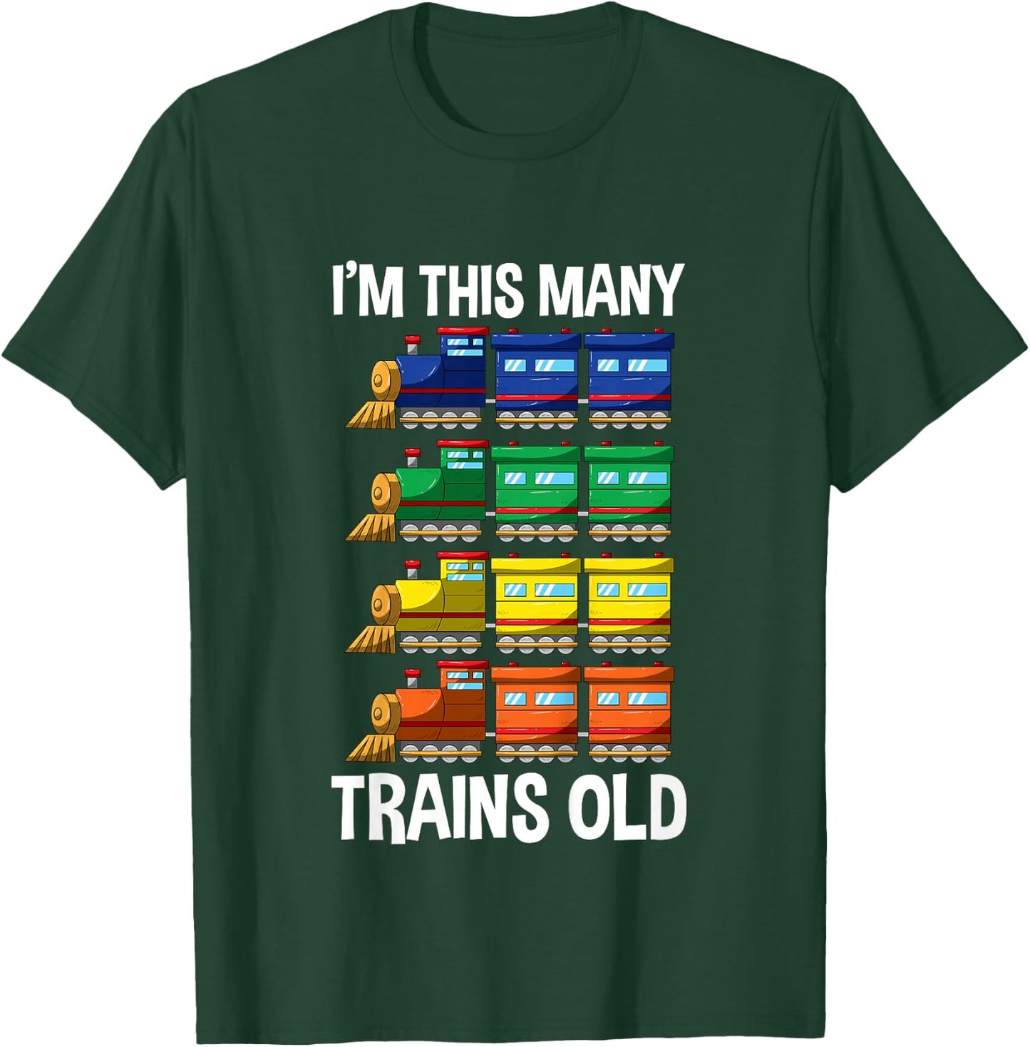 I'm This Many Trains Old T Shirt 4 Yr Boy Kid Birthday Idea T-Shirt - T-Shirt | Forest