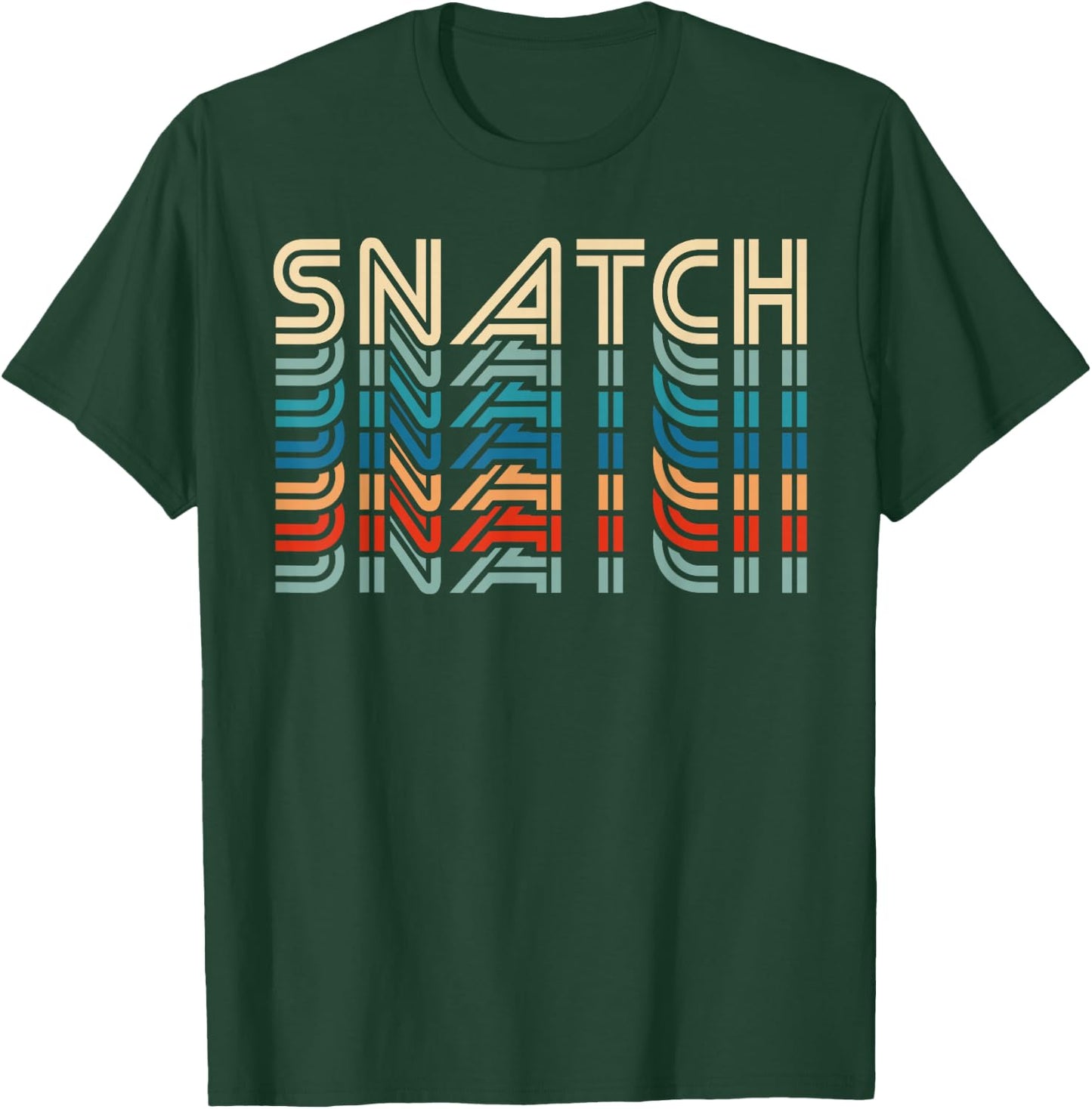 Snatch Retro Vintage Funny Fitness Workout Gym Exercise T-Shirt - T-Shirt | Forest