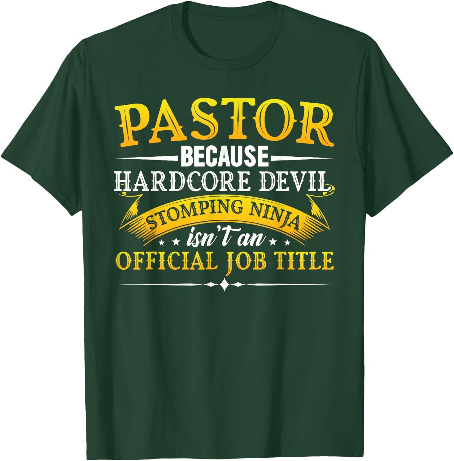 Pastor Ninja Shirt Because Hardcore Devil Stomping Ninja T-Shirt - T-Shirt | Forest