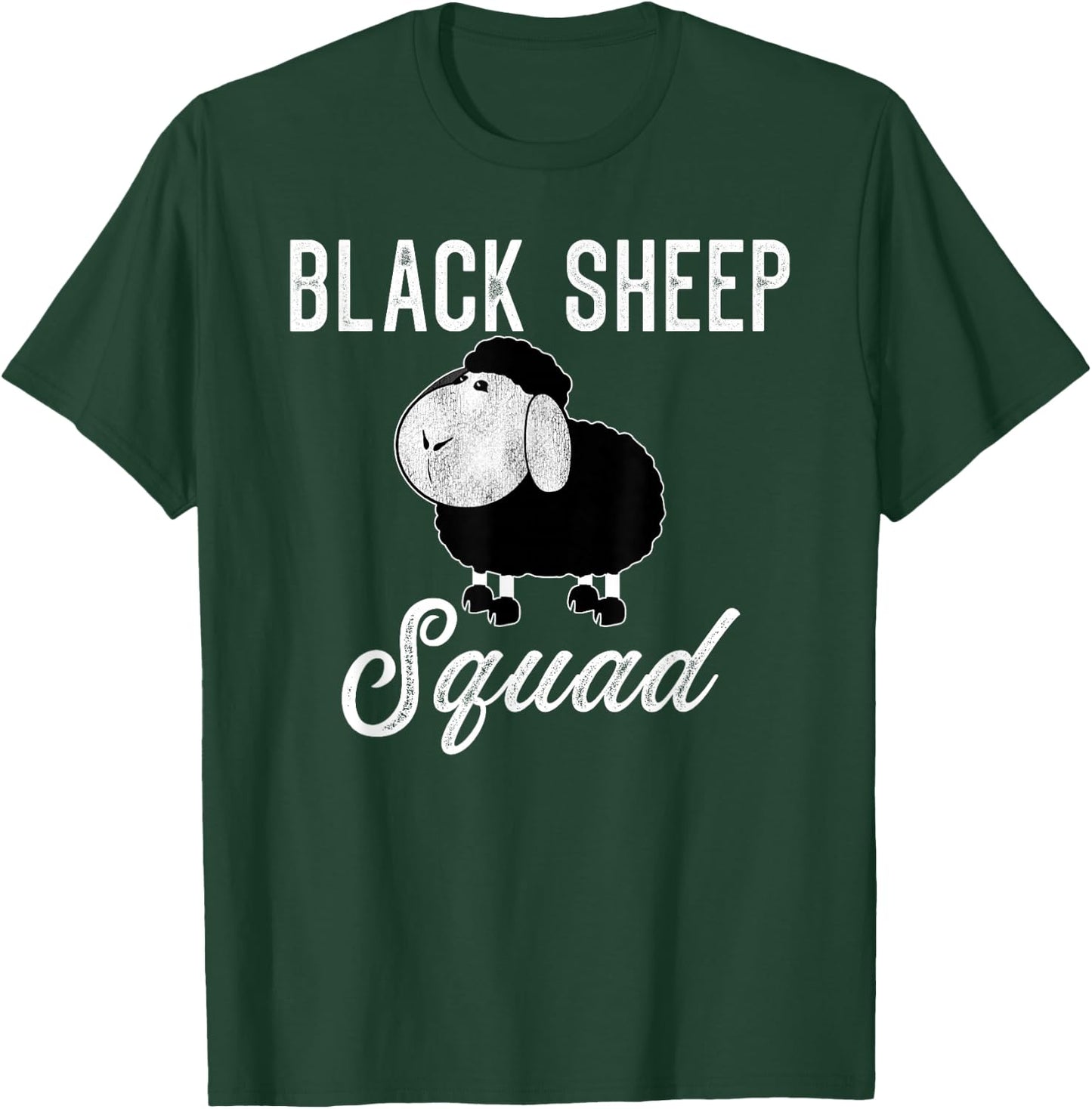 Black Sheep Squad Funny Black Sheep T-Shirt - T-Shirt | Forest
