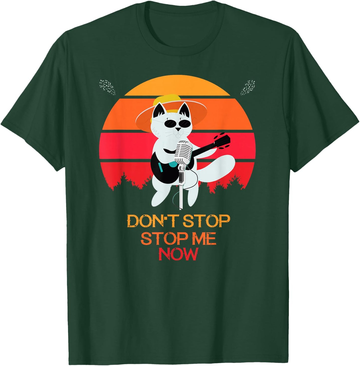 Cat Don't stop me now Cat funny T-Shirt - T-Shirt | Forest
