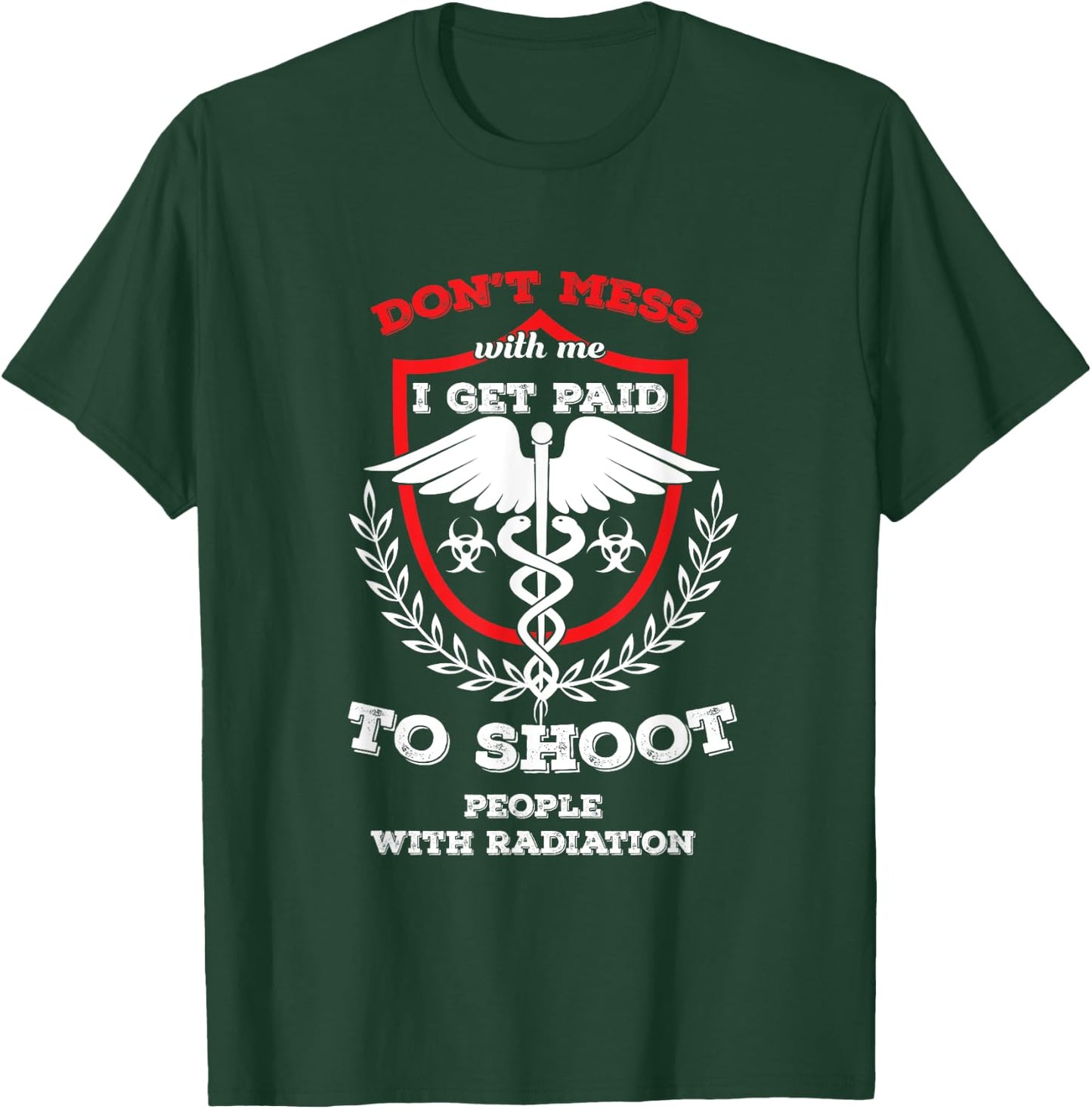 Rad Tech Radiology Technologist X-ray Radiation Doctor T-Shirt - T-Shirt | Forest