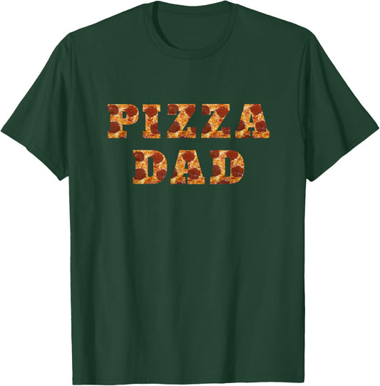 Pizza Dad Shirt Funny Pizza Lover Shirt Father's Day Gift T-Shirt - T-Shirt | Forest