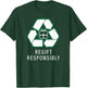 Regift Responsibly regifter re gifter christmas T-Shirt - T-Shirt | Forest