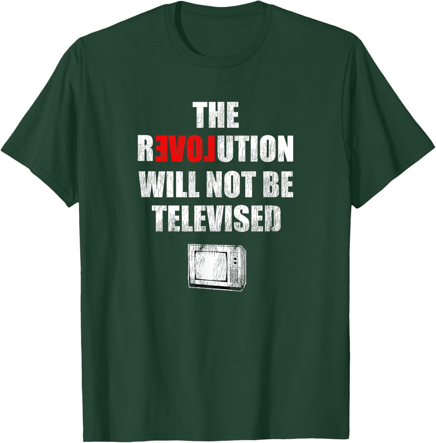 Vintage The Revolution Will Not Be Televised T-Shirt - T-Shirt | Forest