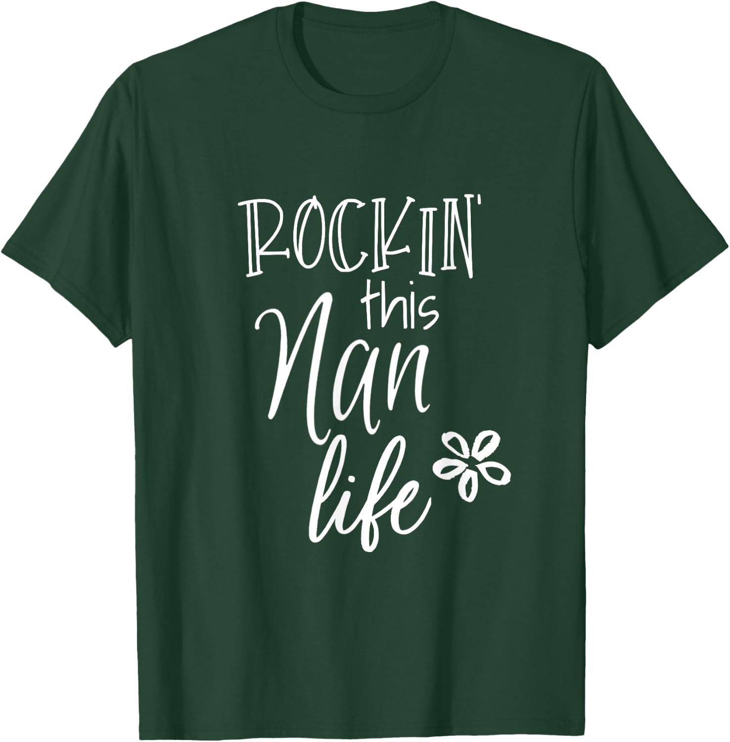 Cute Nan Gift from Grandkids Rockin This Nan Life T-Shirt - T-Shirt | Forest