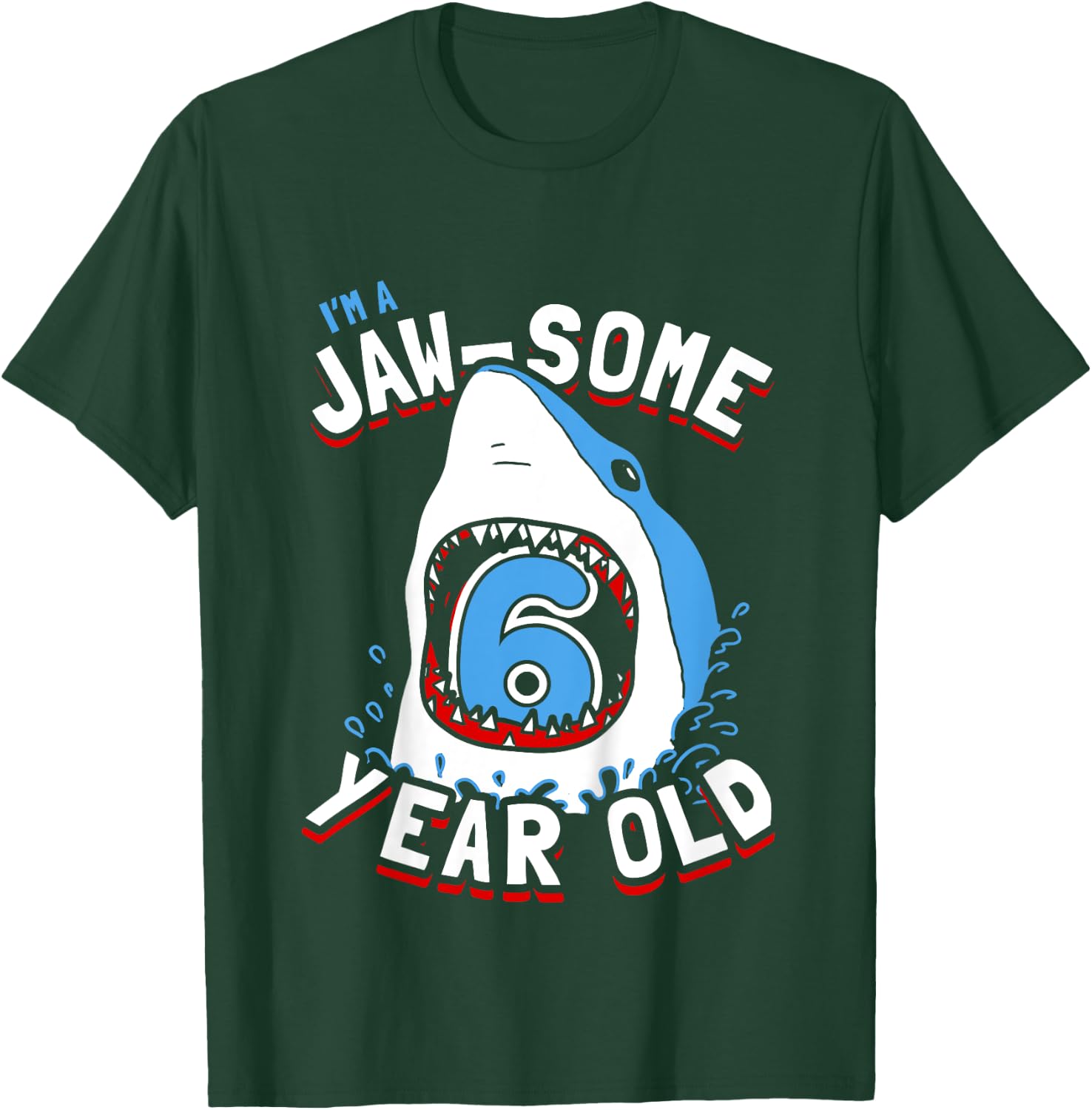 Kids 6th Birthday Boys Shark | Jaw-some 6 Year Old T-Shirt - T-Shirt | Forest