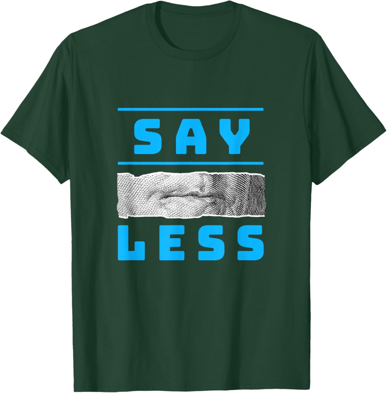 Blue Color Say Less-v3 Blue Graphic T-Shirt - T-Shirt | Forest