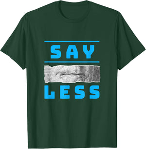 Blue Color Say Less-v3 Blue Graphic T-Shirt - T-Shirt | Forest