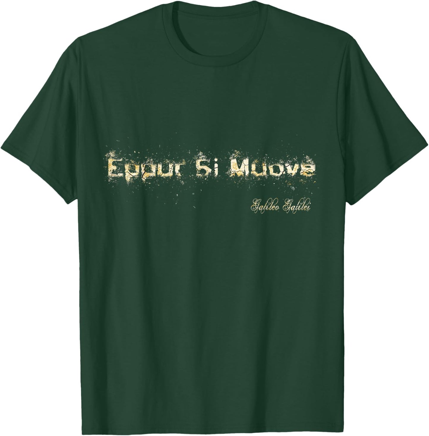 Galileo Galilei Meme Science Astronomy - Eppur si muove T-Shirt - T-Shirt | Forest