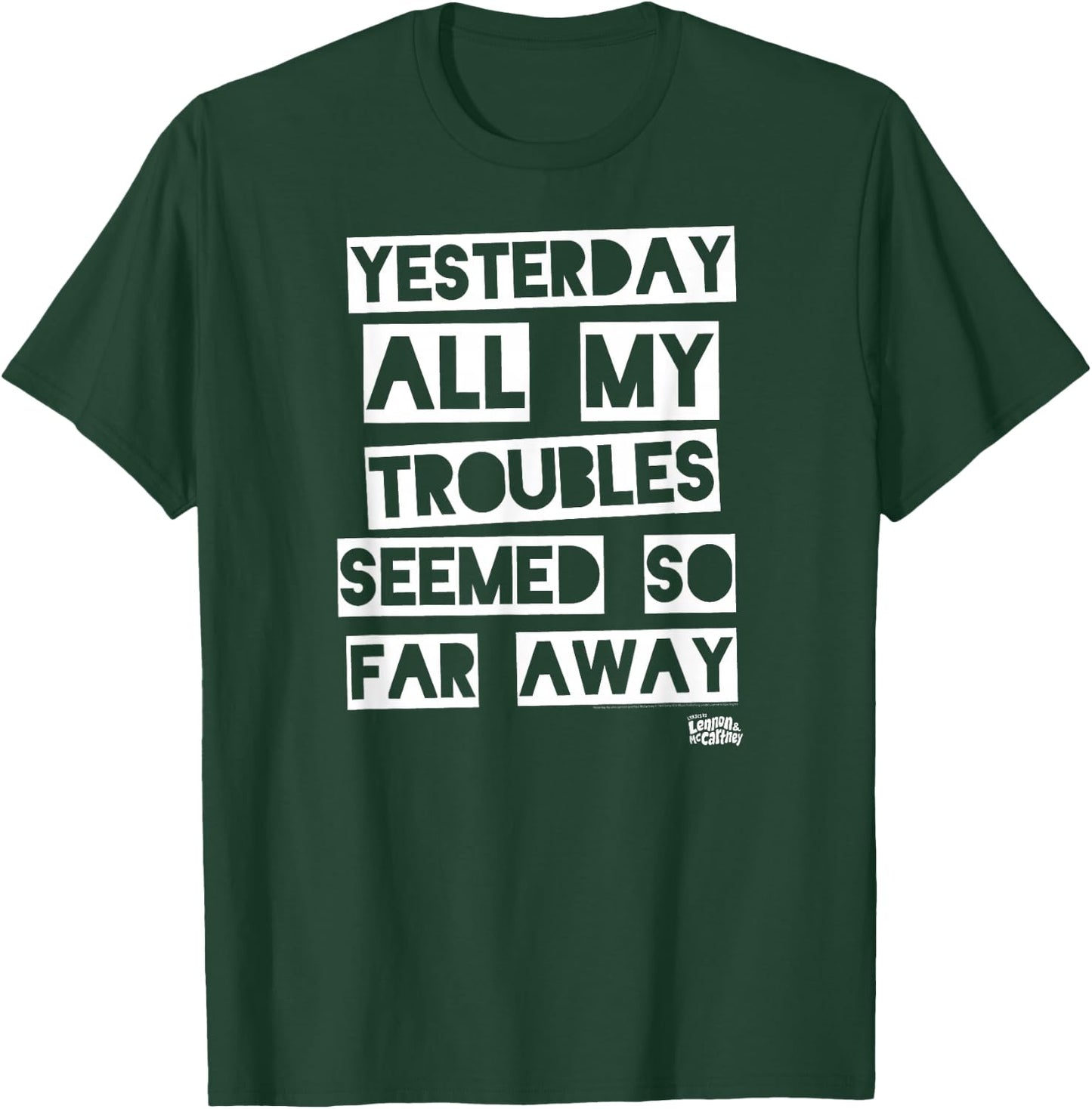 Lyrics by Lennon and McCartney - Yesterday T-Shirt - T-Shirt | Forest