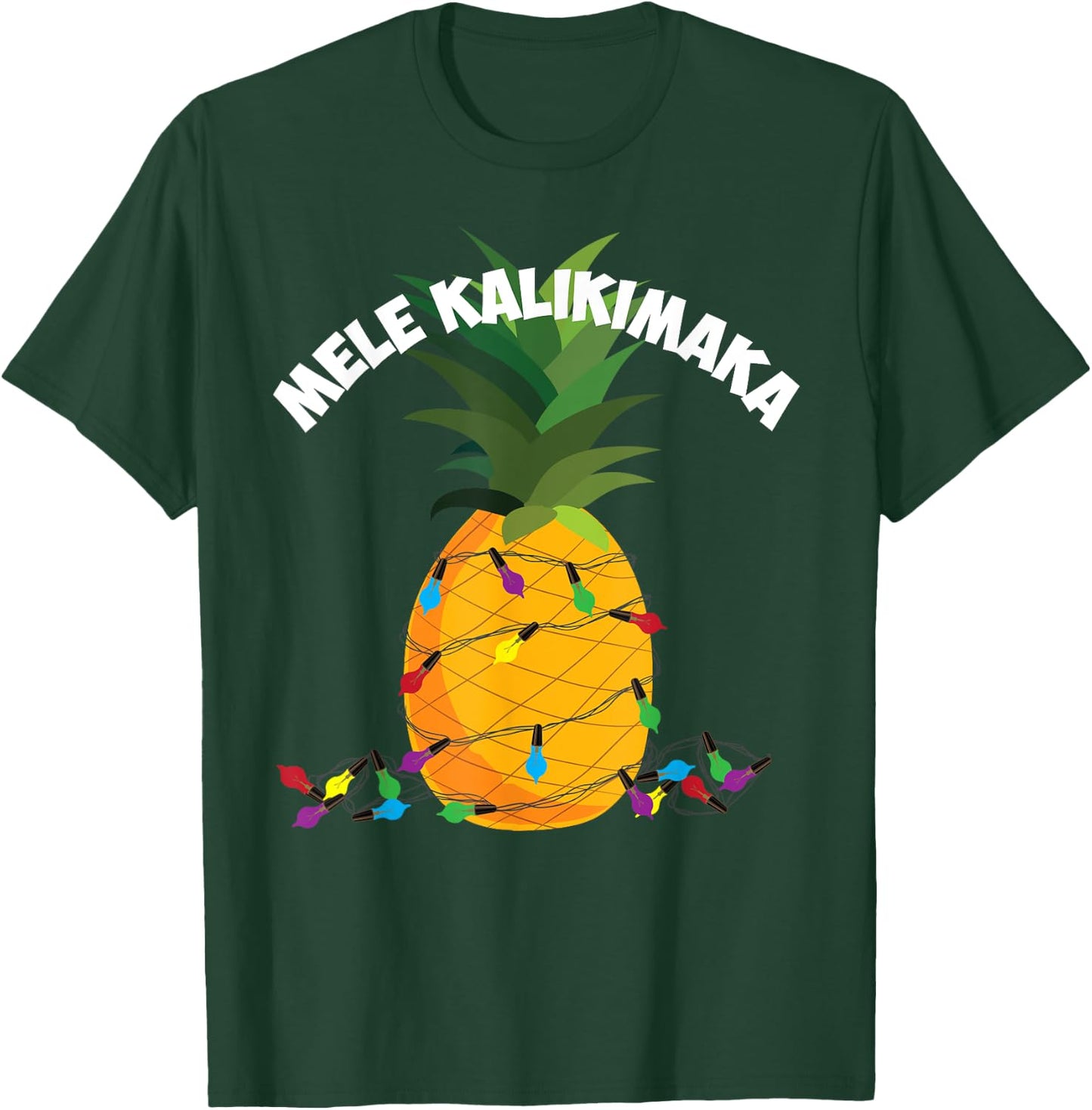 Mele Kalikimaka Shirt | Hawaiian X-Mas Pineapple Lights Gift T-Shirt - T-Shirt | Forest