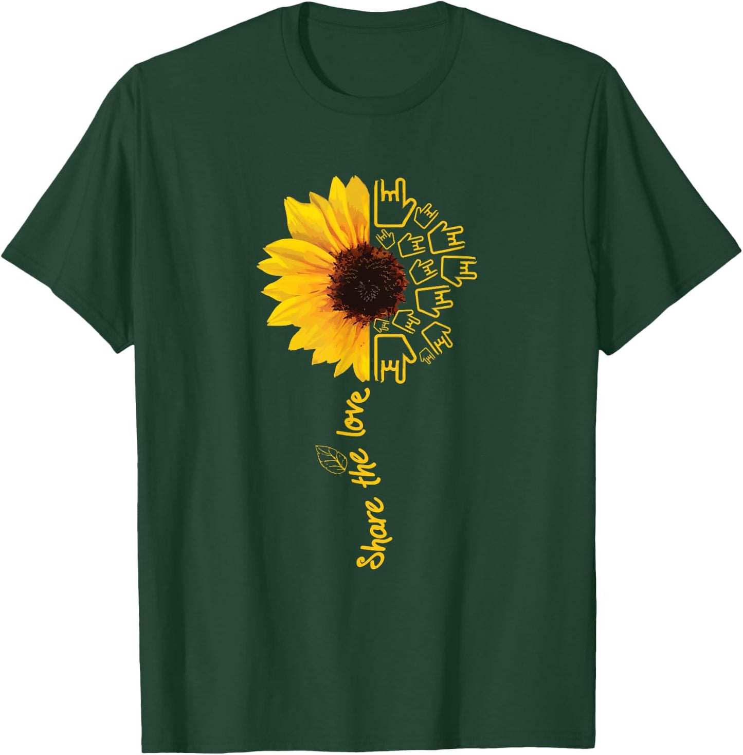 Sign Language - ASL - American Sunflower - Share the Love T-Shirt - T-Shirt | Forest