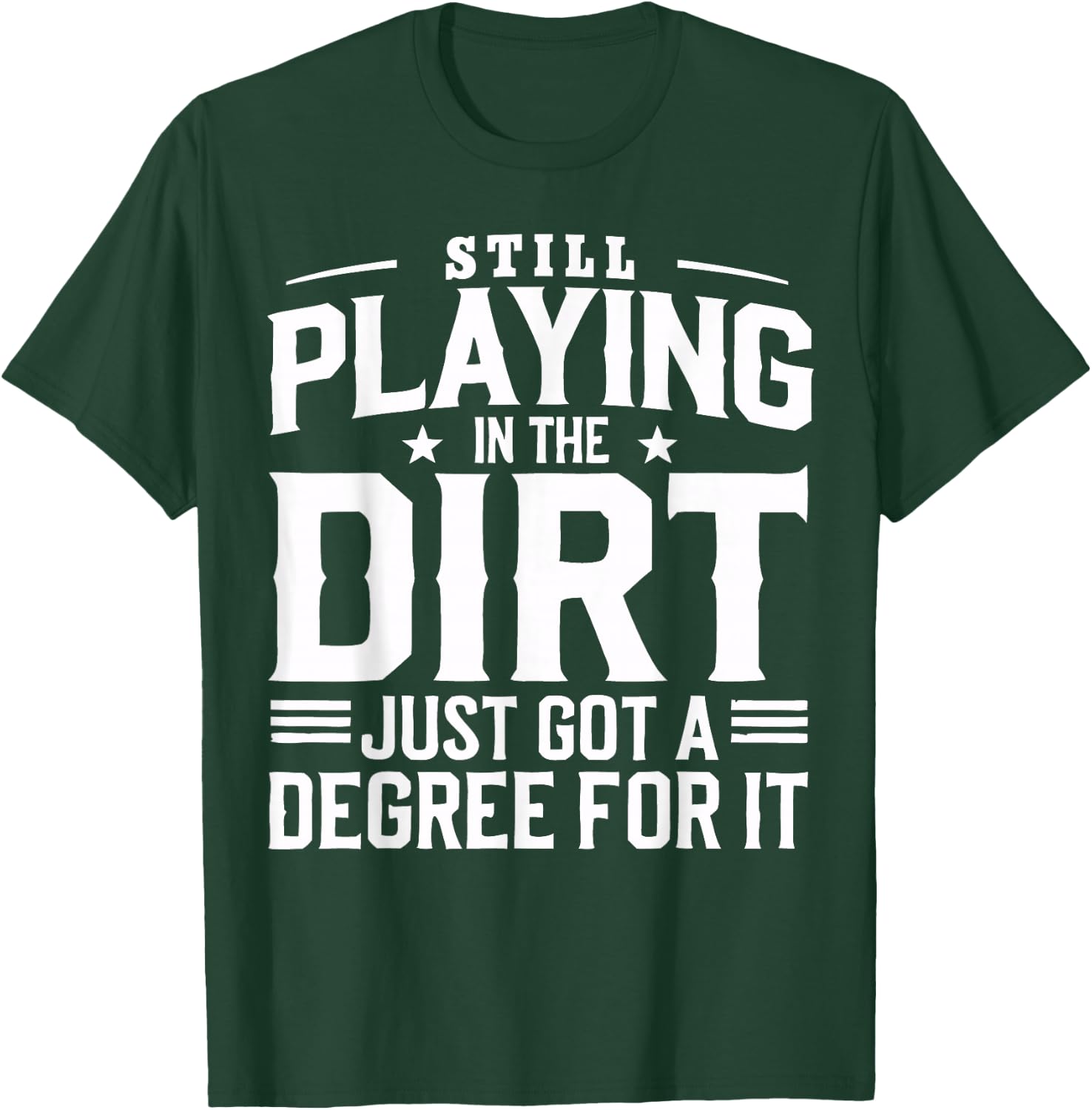 Soil Science Graduation Soil Science Degree Soil Scientist T-Shirt - T-Shirt | Forest