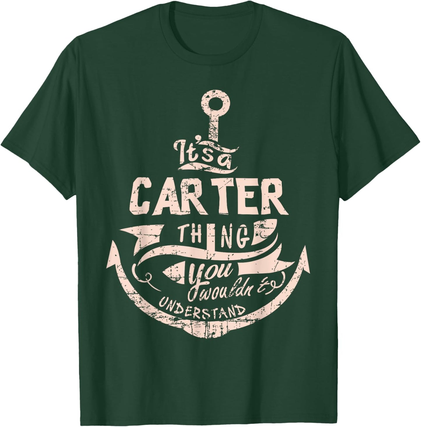 It's a CARTER thing you wouldn't understand-CARTER Shirt T-Shirt - T-Shirt | Forest