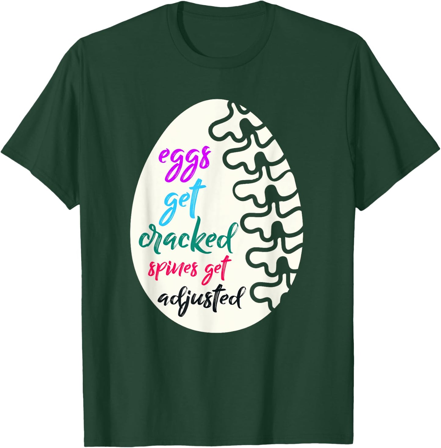 Funny Chiropractor Spines Get Adjusted T-Shirt - T-Shirt | Forest
